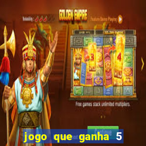 jogo que ganha 5 reais no cadastro